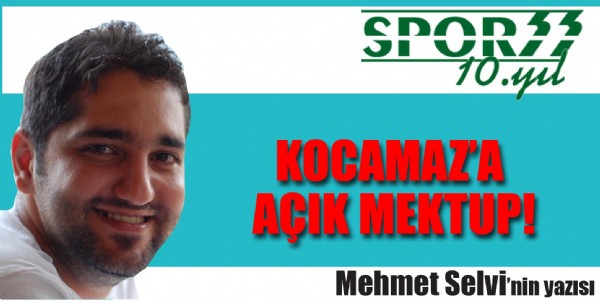 Kocamaz'a ak mektup!